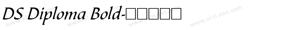 DS Diploma Bold字体转换